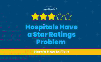 Hospitals Have a Star Ratings Problem - Here’s How to Fix It