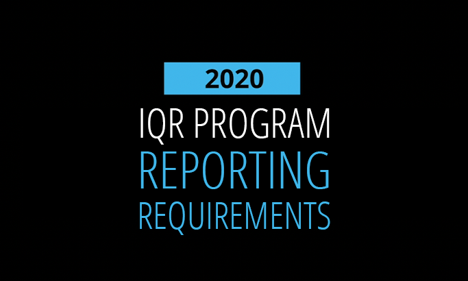 2020 Reporting Requirements for the CMS IQR Program