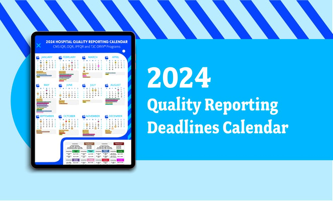 2024 Quality Reporting Deadlines Calendar