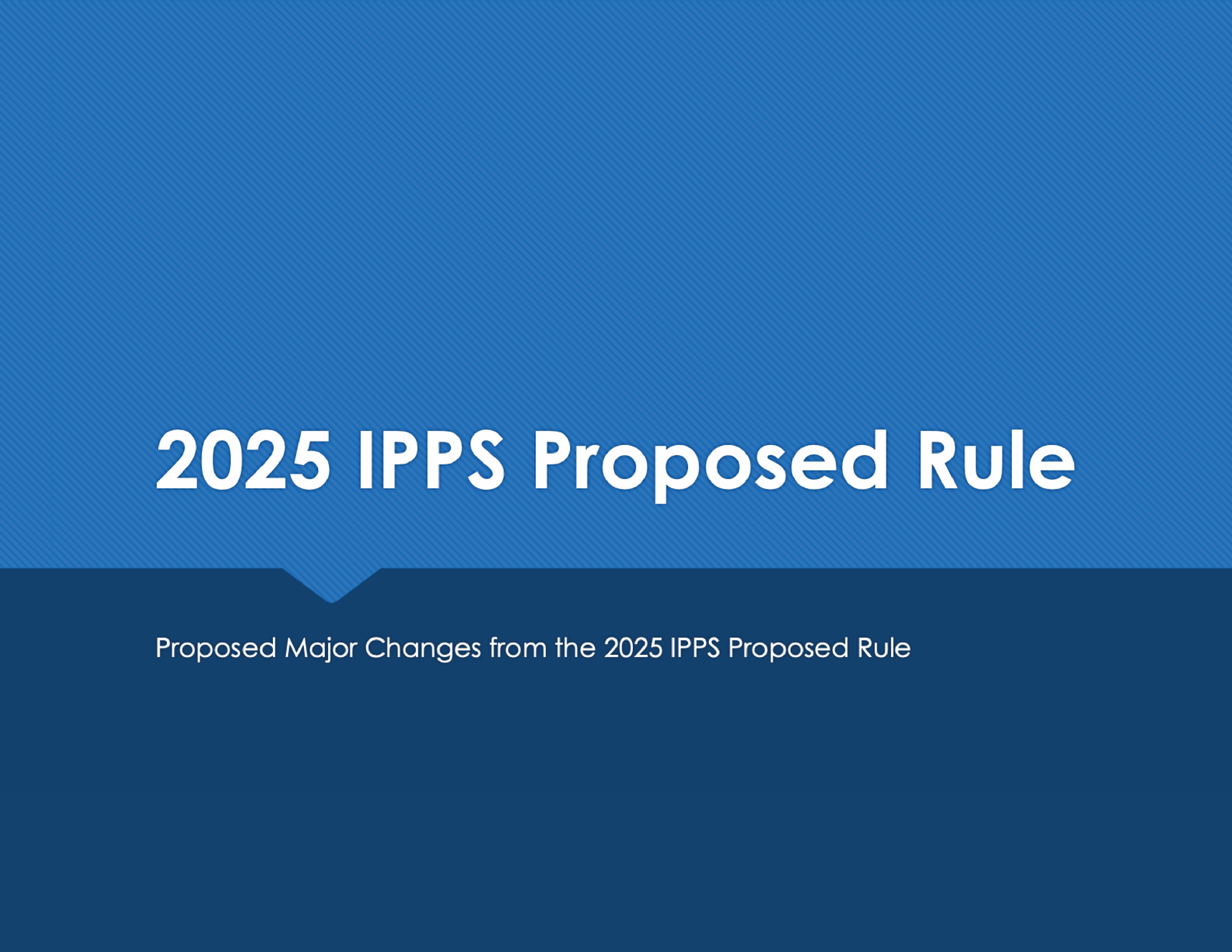 [Slideshow] 2025 IPPS Proposed Rule Medisolv