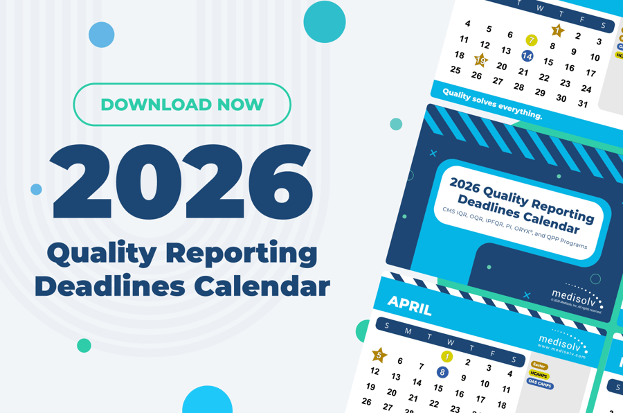 2026 Quality Reporting Deadlines Calendar [Download]