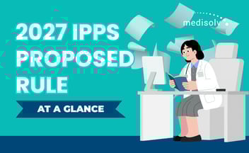 2027 IPPS Proposed Rule At A Glance