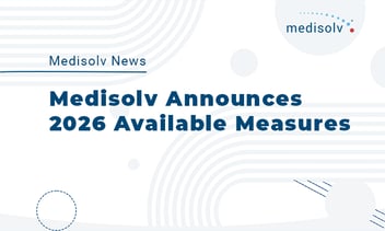 Medisolv Announces 2026 Available Measures