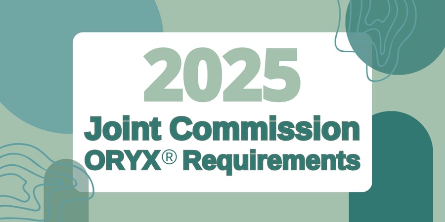 2025 Joint Commission ORYX Requirements