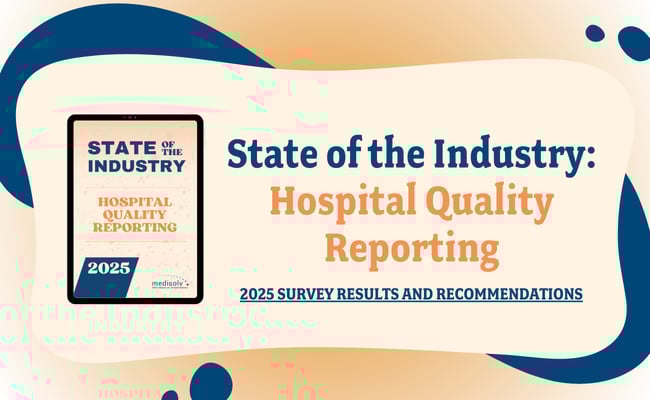State of the Industry: Hospital Quality Reporting