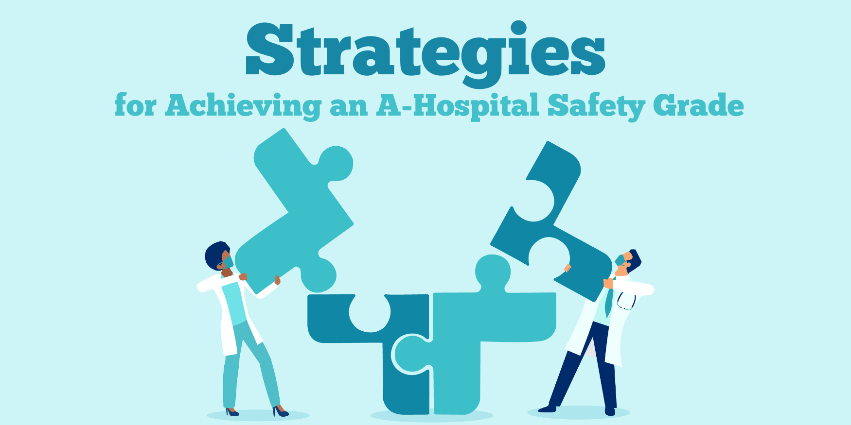 Strategies for Achieving an A-Hospital Safety Grade | Medisolv