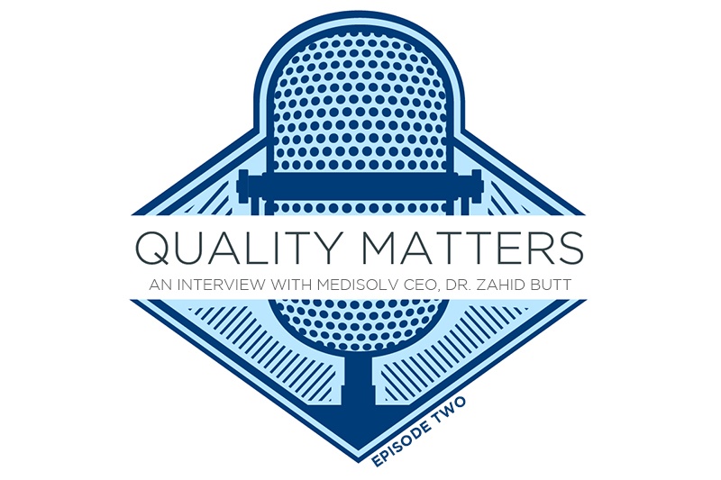 [Podcast] An Interview with Medisolv CEO Dr. Zahid Butt