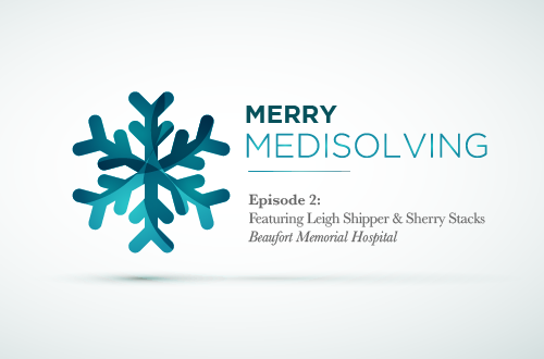 Merry Medisolving: Featuring Beaufort Memorial Hospital