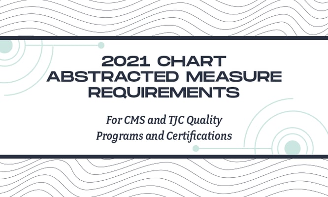 2021 Chart Abstracted Measure Requirements