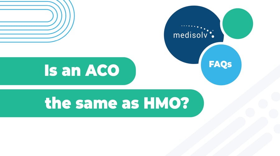 Is ACO the same as HMO?