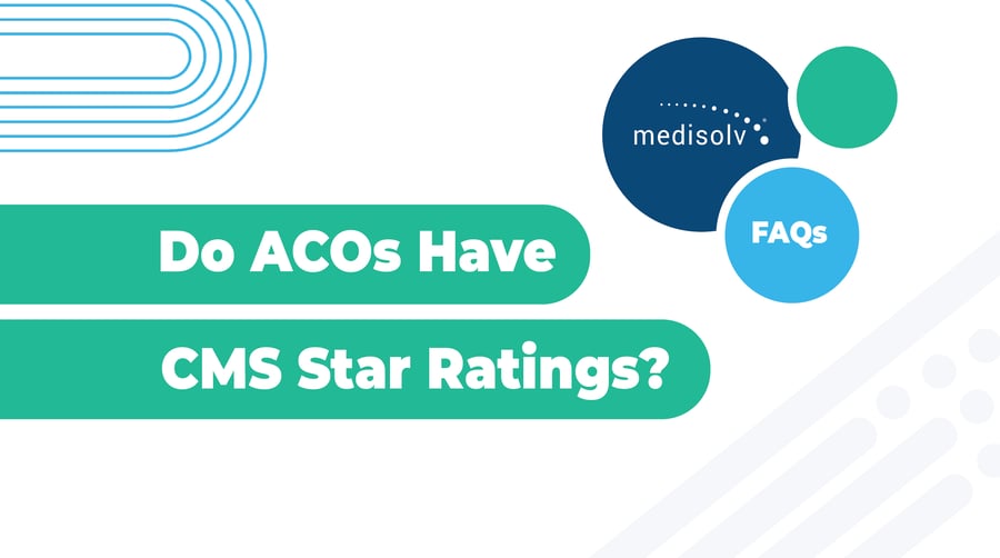 Do ACOs Have CMS Star Ratings?