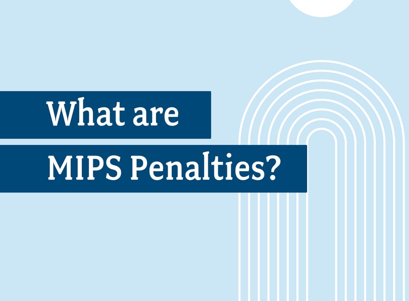 What are MIPS Penalties?