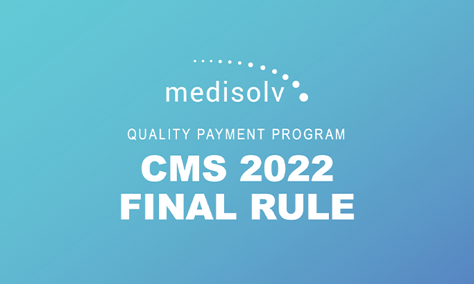 [Slideshow]: MIPS 2022 Changes from the Final Rule