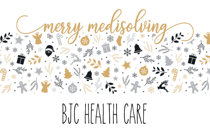 Merry Medisolving: Featuring BJC Health Care