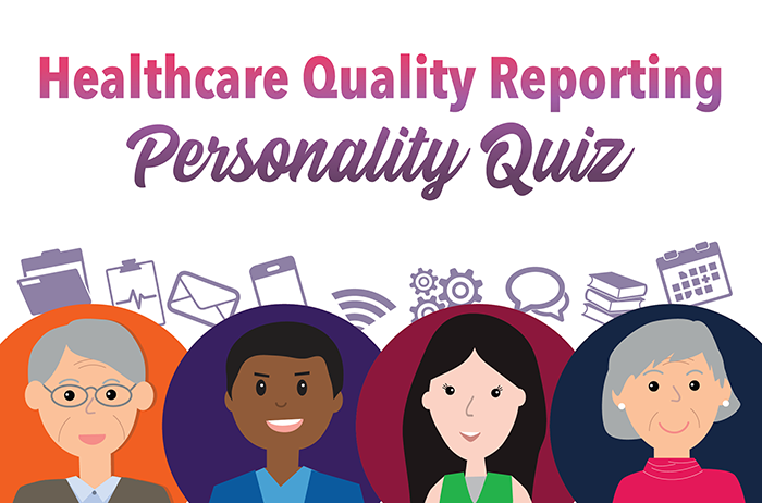 Healthcare Quality Reporting Personality Quiz