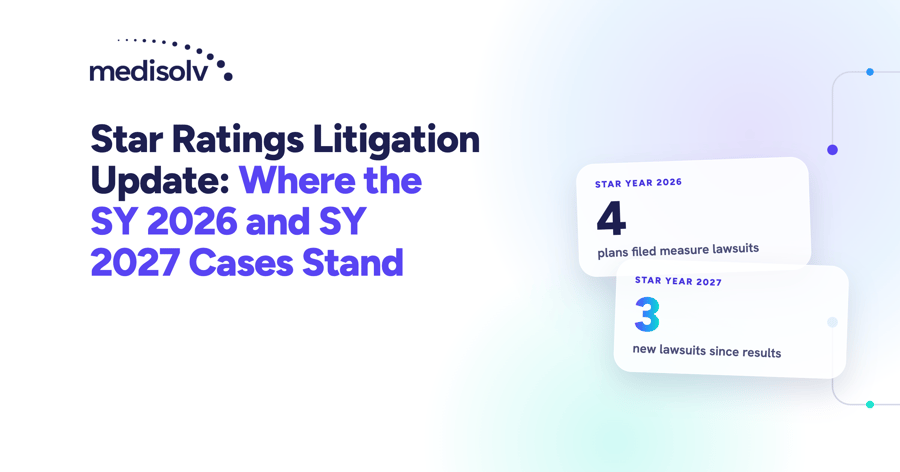 Star Ratings Litigation Update: Where the SY 2026 and SY 2027 Cases Stand