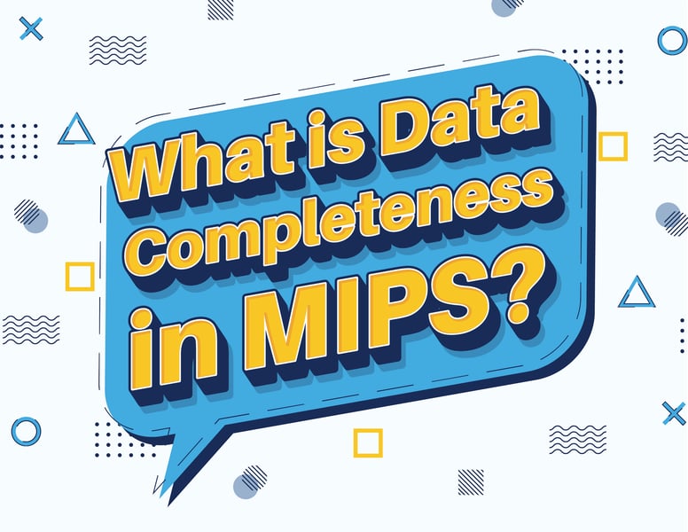 What is Data Completeness in MIPS?