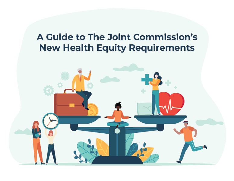 A Guide to The Joint Commission’s New Health Equity Requirements