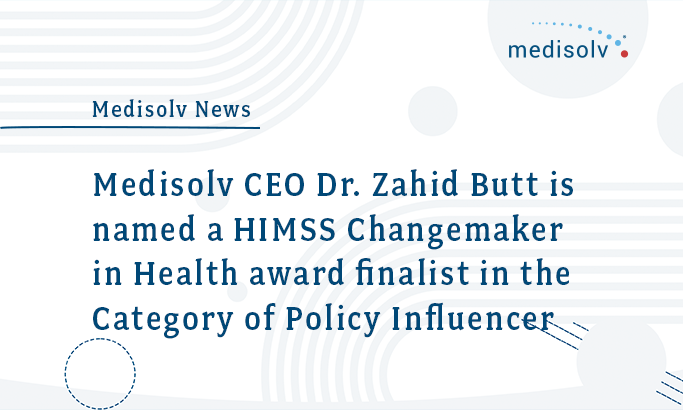 Dr. Zahid Butt HIMSS Changemaker in Health 2023