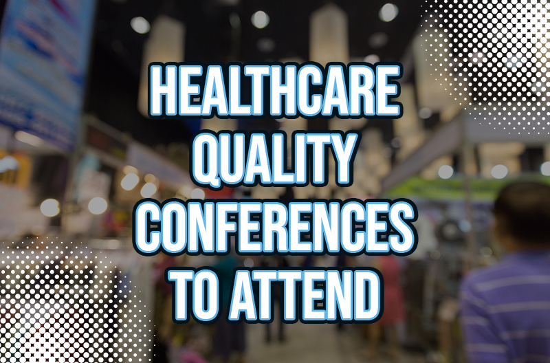 Healthcare Quality Conferences 2024 Uk Camile Rozele