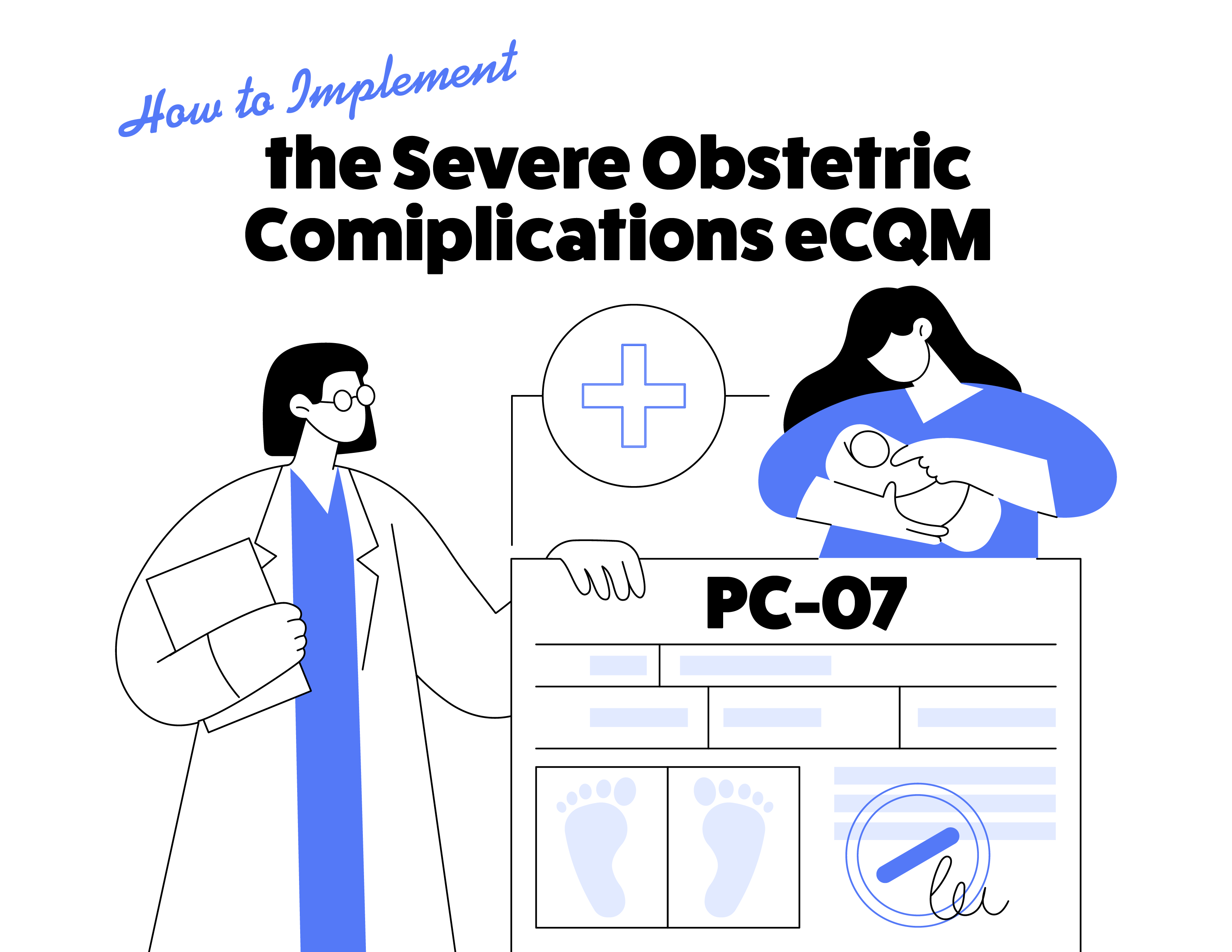 How to Implement the Severe Obstetric Complications eCQM