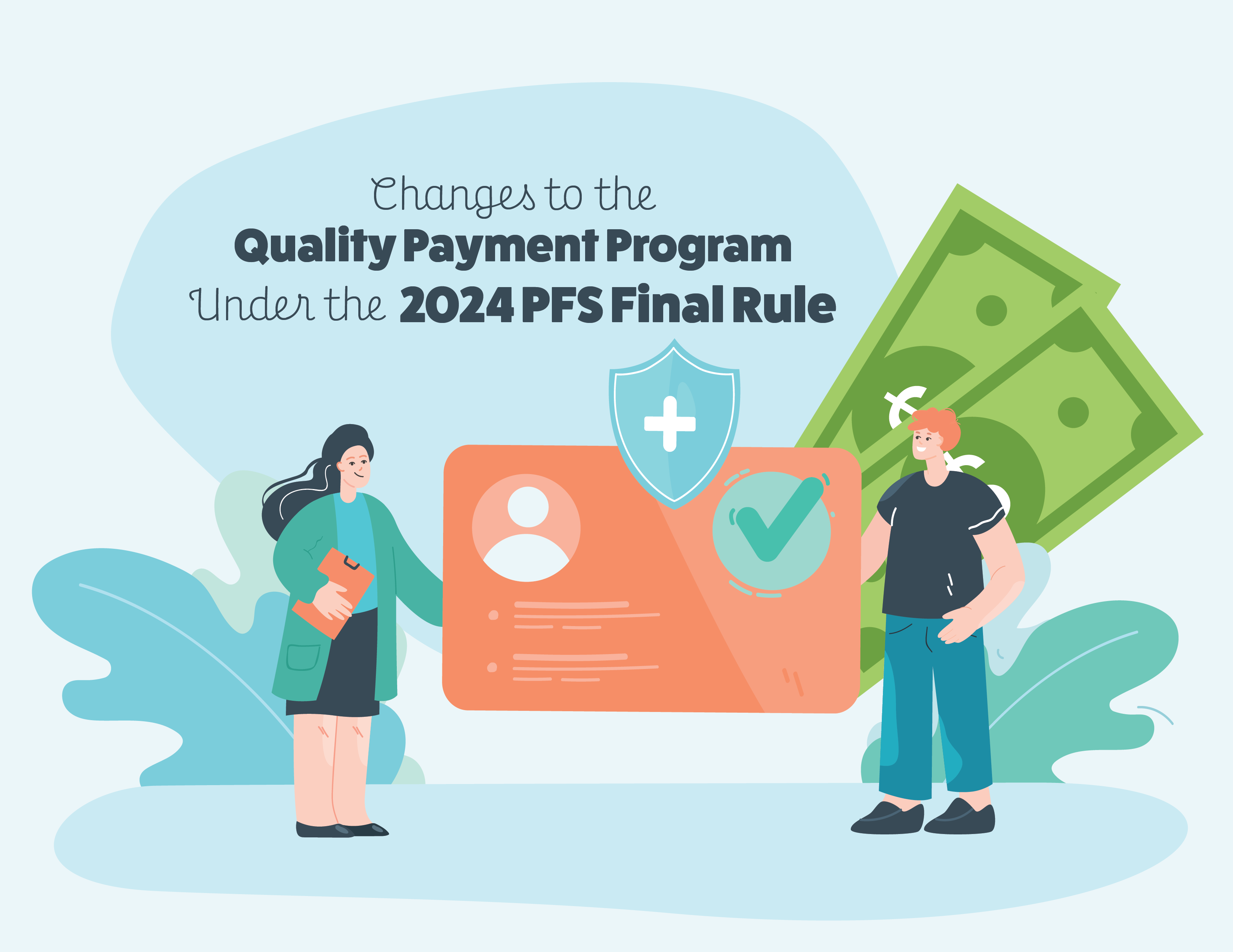 Changes to the Quality Payment Program under the 2024 PFS Final Rule