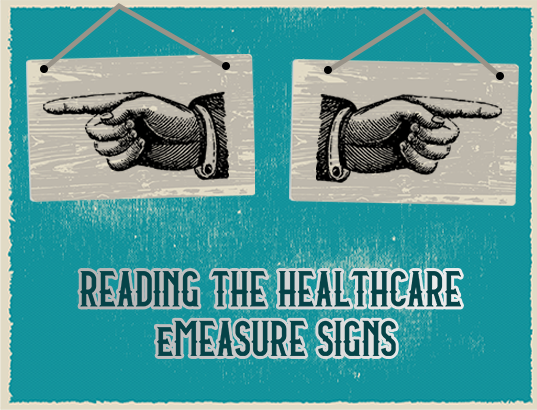 Reading the Signs: A Glimpse into the Future of eMeasures